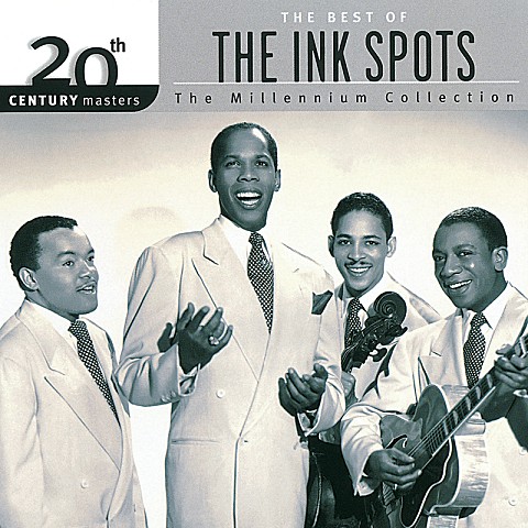 The Ink Spots, I Don't Want to Set...